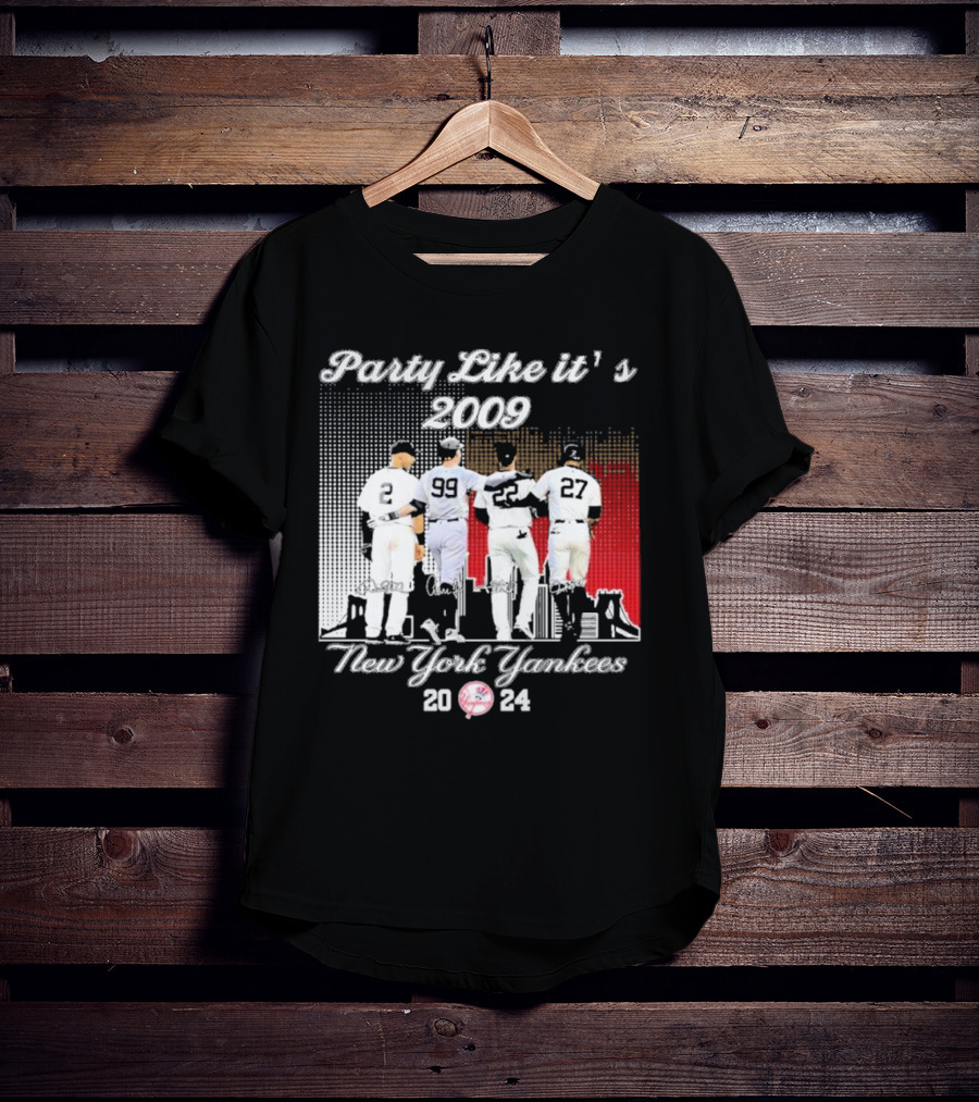 Party Like It’s 2009 New York Yankees Jeter Judge Soto Stanton T-Shirt