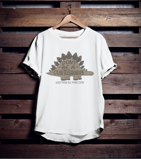 Don’t Be A Cuntosaurus WittyTee Threads Stegosaurus Humor T-Shirt