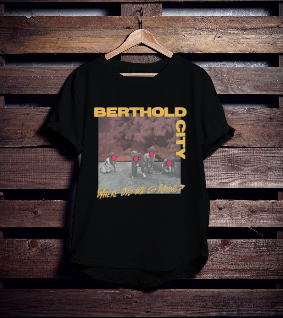 Berthold City Where Did We Go Wrong Red Dots On Photo With Children T-Shirt