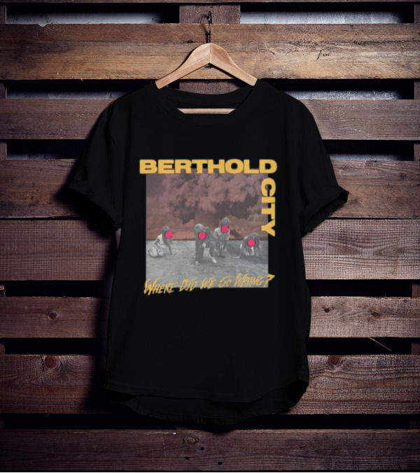 Berthold City Where Did We Go Wrong Red Dots On Photo With Children T-Shirt