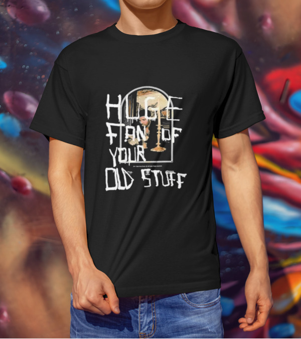 HUGE FAN OF YOUR OLD STUFF Album Cover Art Aesthetic T-Shirt