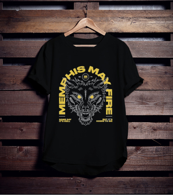 Memphis May Fire Some Say It's Hell Wolf Illustration Homw To Me T-Shirt