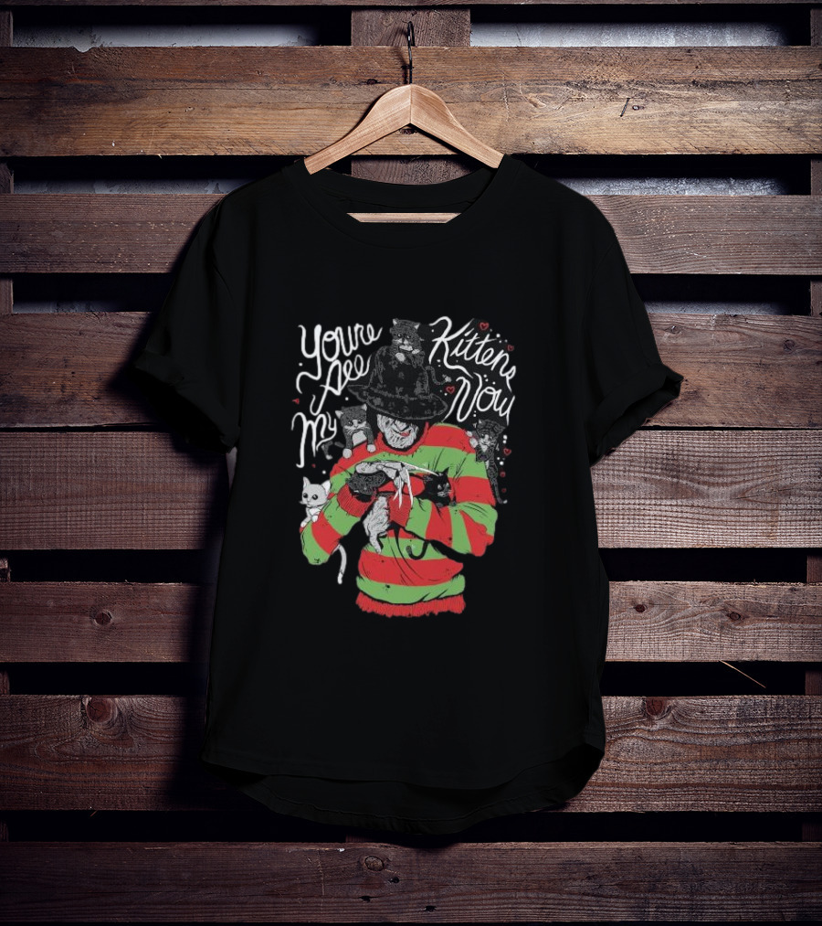 You’re All My Kittens Now Freddy Krueger Love Cats Horror Icon With Cute Felines T-Shirt