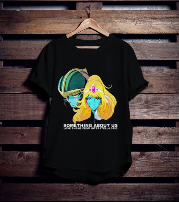 Something About Us Interstella 5555 Anime Characters T-Shirt