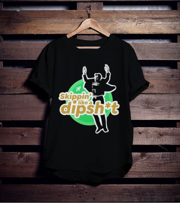 Skippin’ Like A Dipsh*t Hawk Dance Jumping T-Shirt
