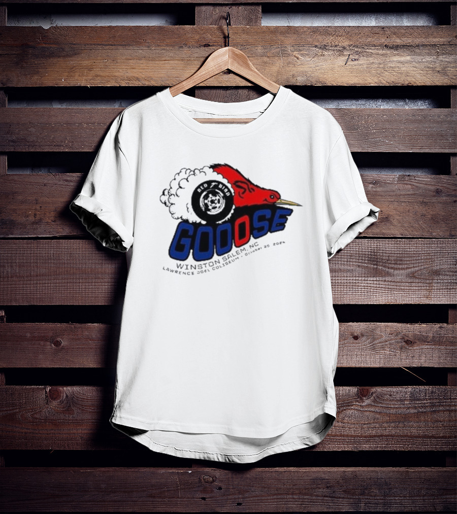 Goose Red Head Winston Salem NC Lawrence Joel Coliseum October 25 T-Shirt