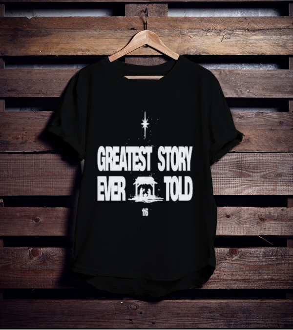 Greatest Story Ever Told Manger Nativity Scene Star 116 T-Shirt