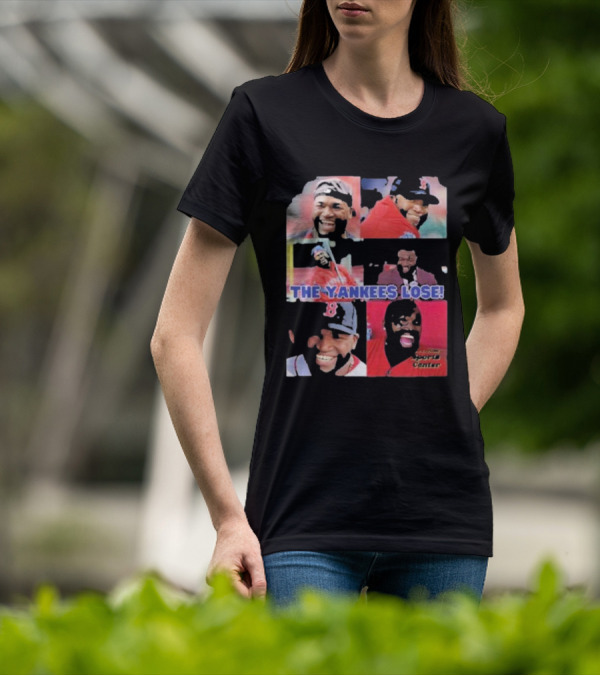 David Ortiz The Yankees Lose Sports Center T-Shirt