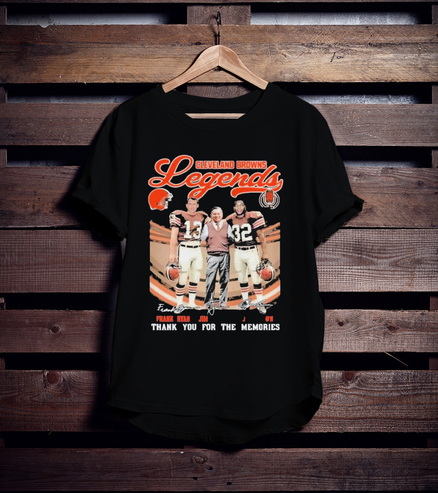 Cleveland Browns Legends Frank Ryan Jim Brown Jim Donovan Thank You For The Memories T-Shirt