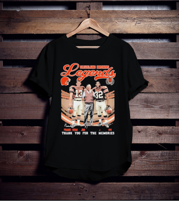 Cleveland Browns Legends Frank Ryan Jim Brown Jim Donovan Thank You For The Memories T-Shirt