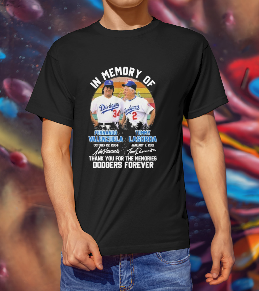 In Memory Of Los Angeles Dodgers Fernando Valenzuela And Tommy Lasorda Thank You For The Memories Dodgers Forever T-Shirt