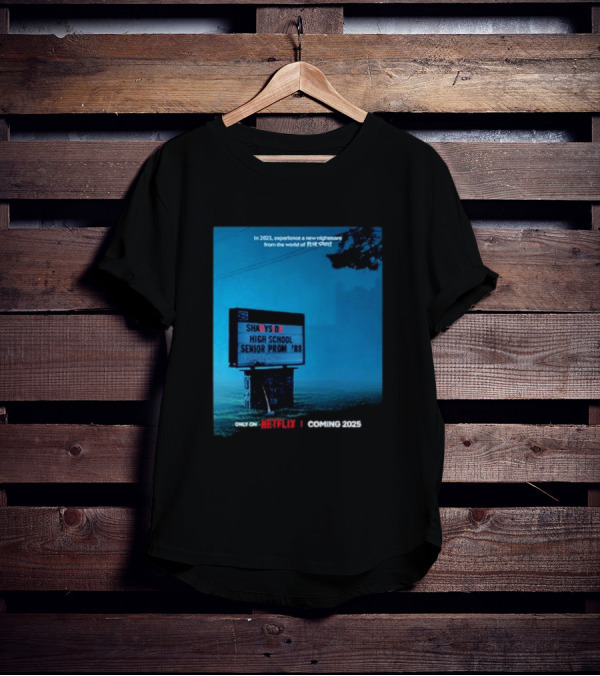 Shadyside High School Senior Prom '88 Netflix Fear Street Coming 2025 T-Shirt
