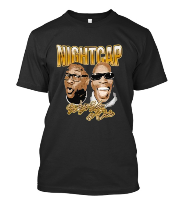 Nightcap With UNC And Ocho T-Shirt