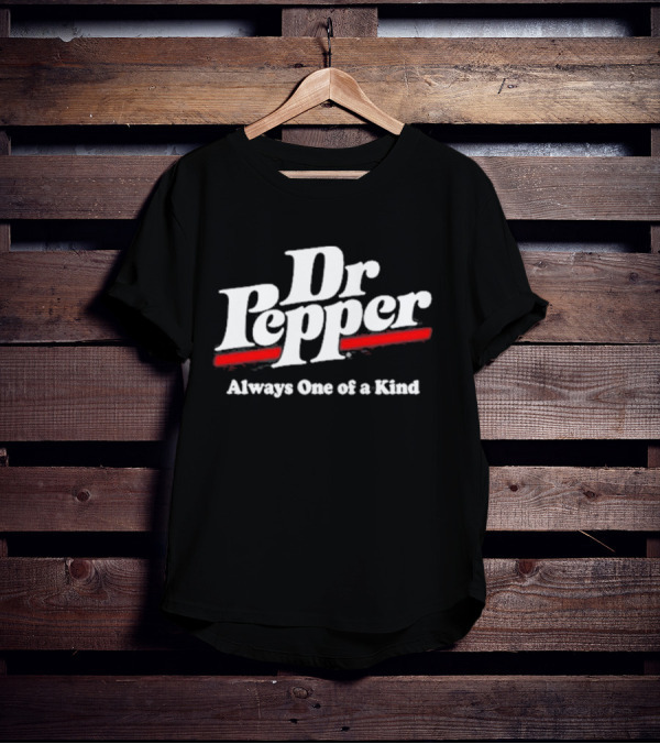 Dr Pepper Always One Of A Kind Nikki2u T-Shirt