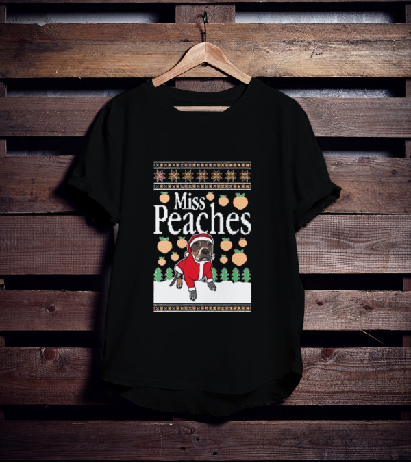 Miss Peaches Santa Pug Ugly Christmas Sweater T-Shirt