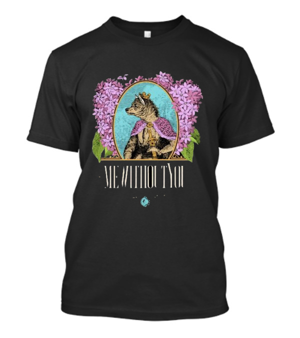 Me Without You Cat In Regal Attire With Sapphire Accent And Purple Floral Frame T-Shirt