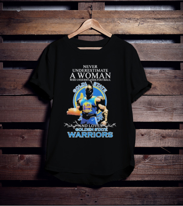 Never Underestimate A Woman Who Understands Football And Loves Golden State Warriors Basketball Dynamic Crossover T-Shirt