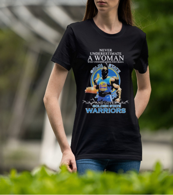 Never Underestimate A Woman Who Understands Football And Loves Golden State Warriors Basketball Dynamic Crossover T-Shirt