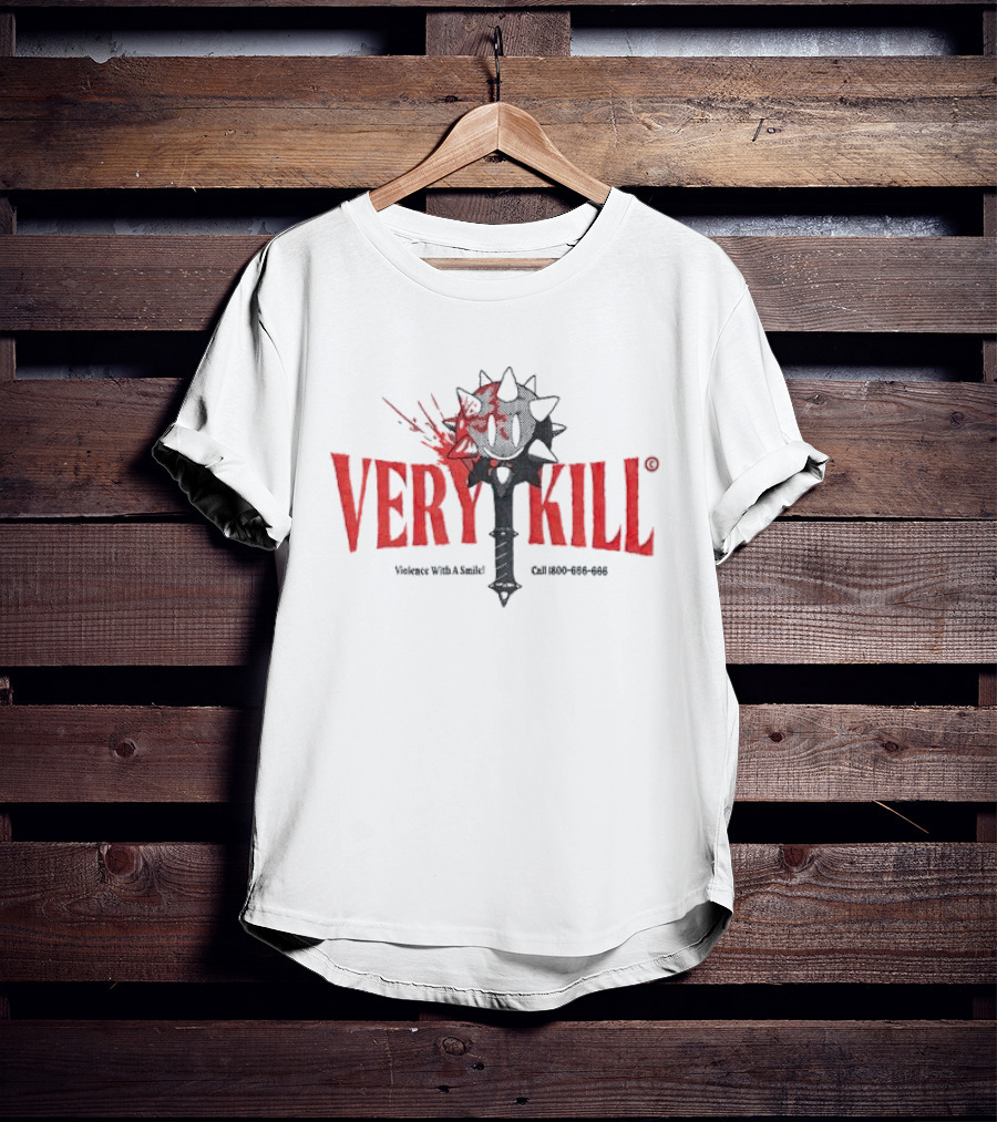 VERY KILL Mace Violence With A Smile Call 800-666-666 T-Shirt