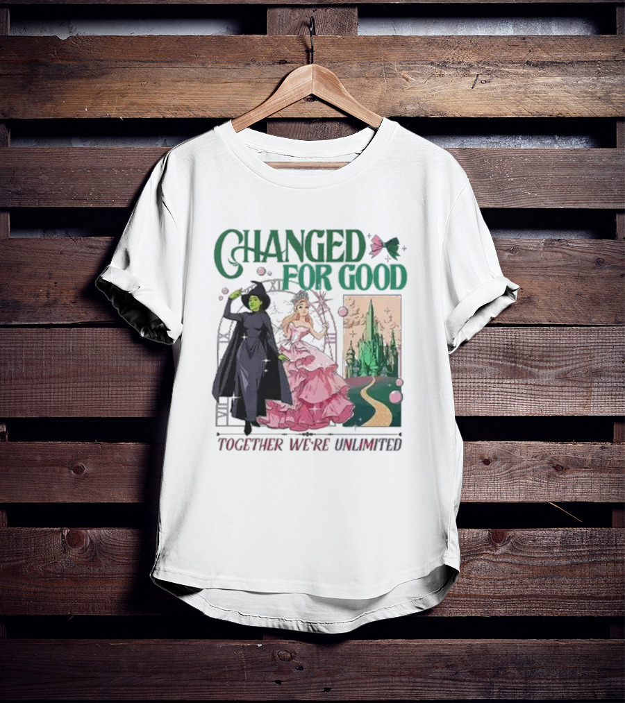 Changed For Good Together We're Unlimited Wicked T-Shirt