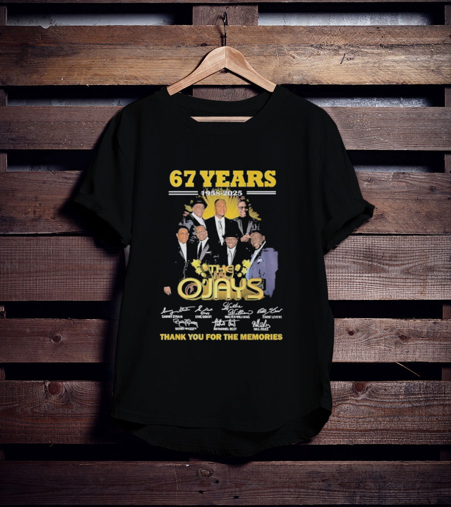 67 Years 1958-2025 The O'Jays Signatures Thank You For The Memories T-Shirt