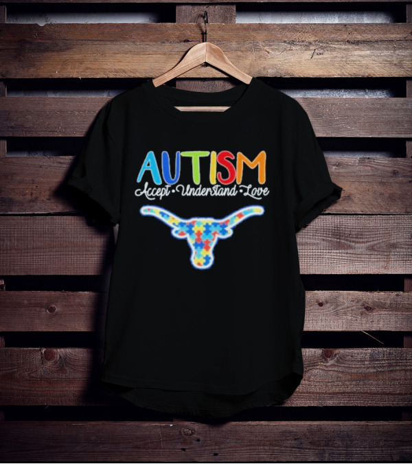 Texas Longhorns Autism Accept Understand Love T-Shirt