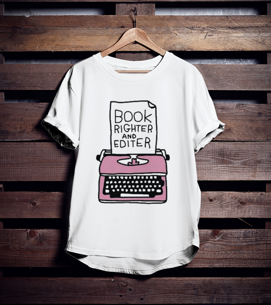 Book Righter And Editer Typo Pink Typewriter T-Shirt