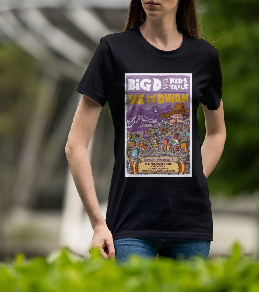 Big D And The Kids Table We Are The Union Devil In The Deep Blue Sea Midwest November 23 Cobra Lounge Chicago Nov 14 Tour T-Shirt