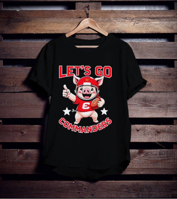 Let's Go Commanders Pig Mascot Thumbs Up Football T-Shirt