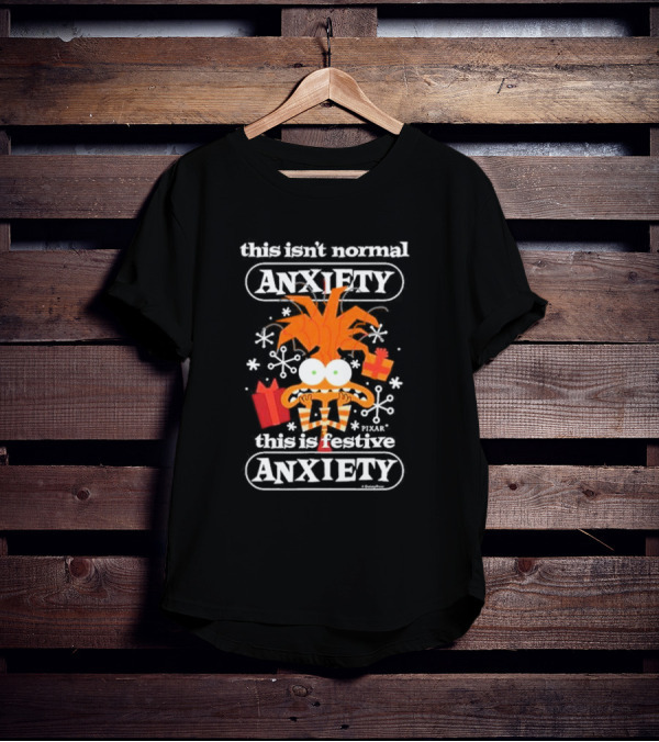Inside Out Pixar This Isn’t Normal Anxiety This Is Festive Christmas T-Shirt