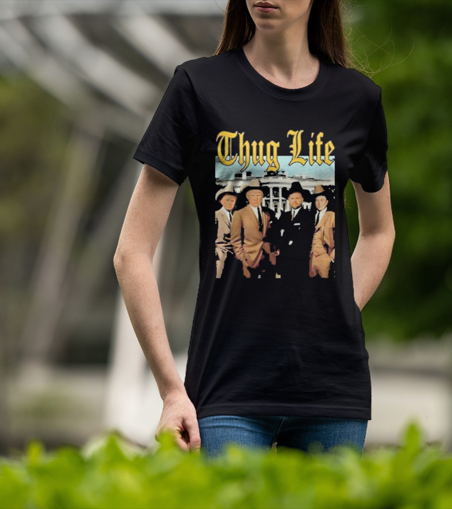 Thug Life Vance Musk Kennedy White House Gangster T-Shirt