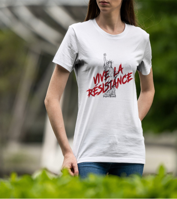 Vive La Résistance Statue Of Liberty Raised Fist T-Shirt