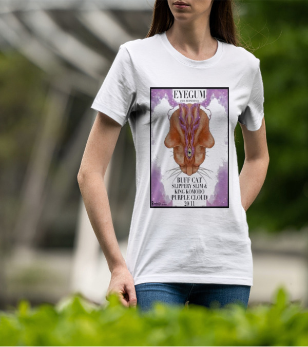 EYEGUM Free Wednesdays Buff Cat Slippery Slim King Komodo Purple Cloud November 20 San Francisco CA T-Shirt