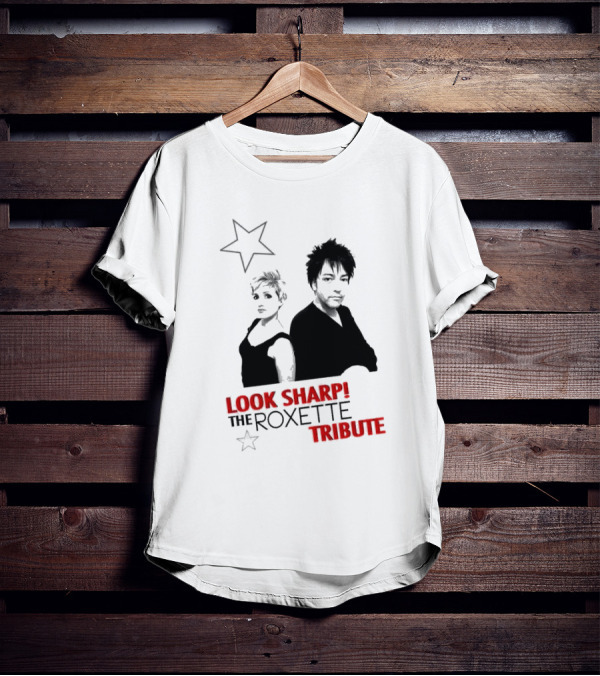 LOOK SHARP THE ROXETTE TRIBUTE STAR DUO T-Shirt