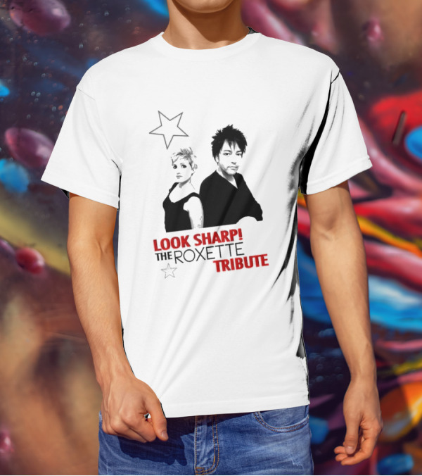 LOOK SHARP THE ROXETTE TRIBUTE STAR DUO T-Shirt