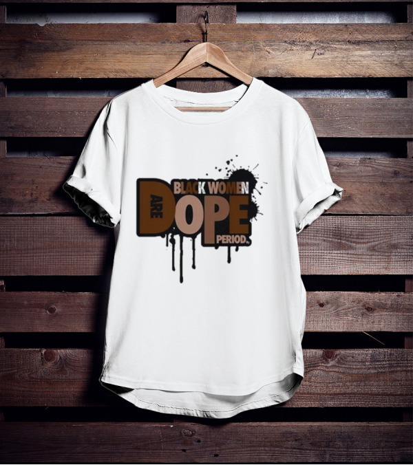 Zaynah Bear Black Women Are Dope Period T-Shirt