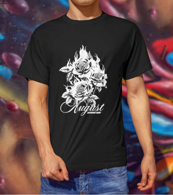 August Burns Red Burning Roses Fiery Floral T-Shirt