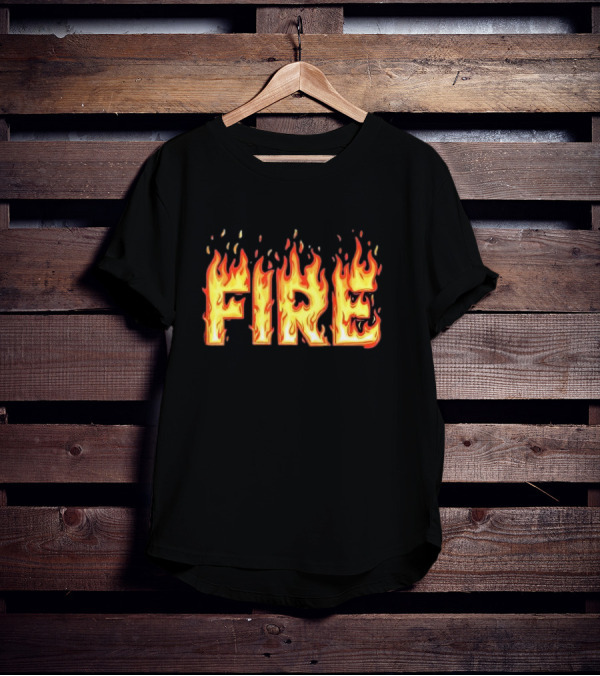 Fire Flames Text T-Shirt