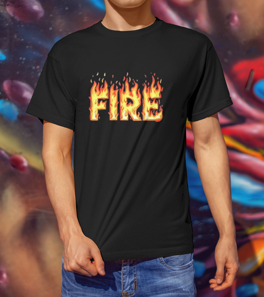 Fire Flames Text T-Shirt