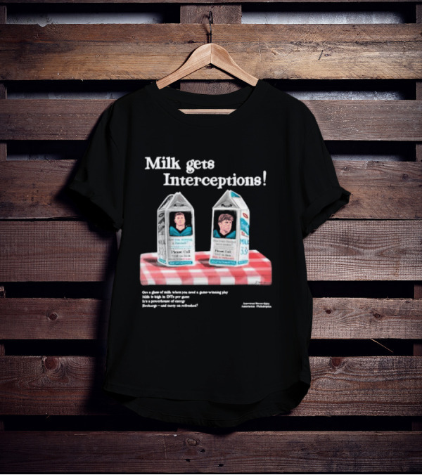 Milk Gets Interceptions Football Game-Winning Play Energy Drink Philadelphia T-Shirt