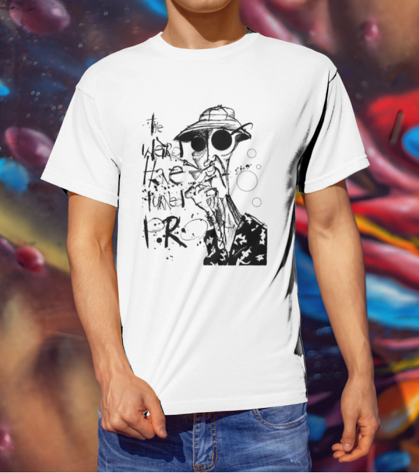 Fear And Loathing In Las Vegas Hunter Thompson We Can't Stop Here The Weird Have Turned Pro T-Shirt