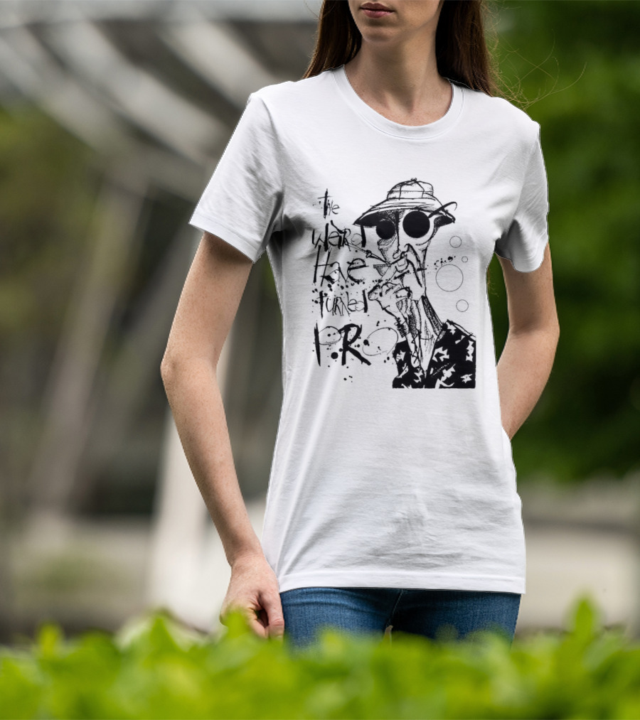 Fear And Loathing In Las Vegas Hunter Thompson We Can't Stop Here The Weird Have Turned Pro T-Shirt