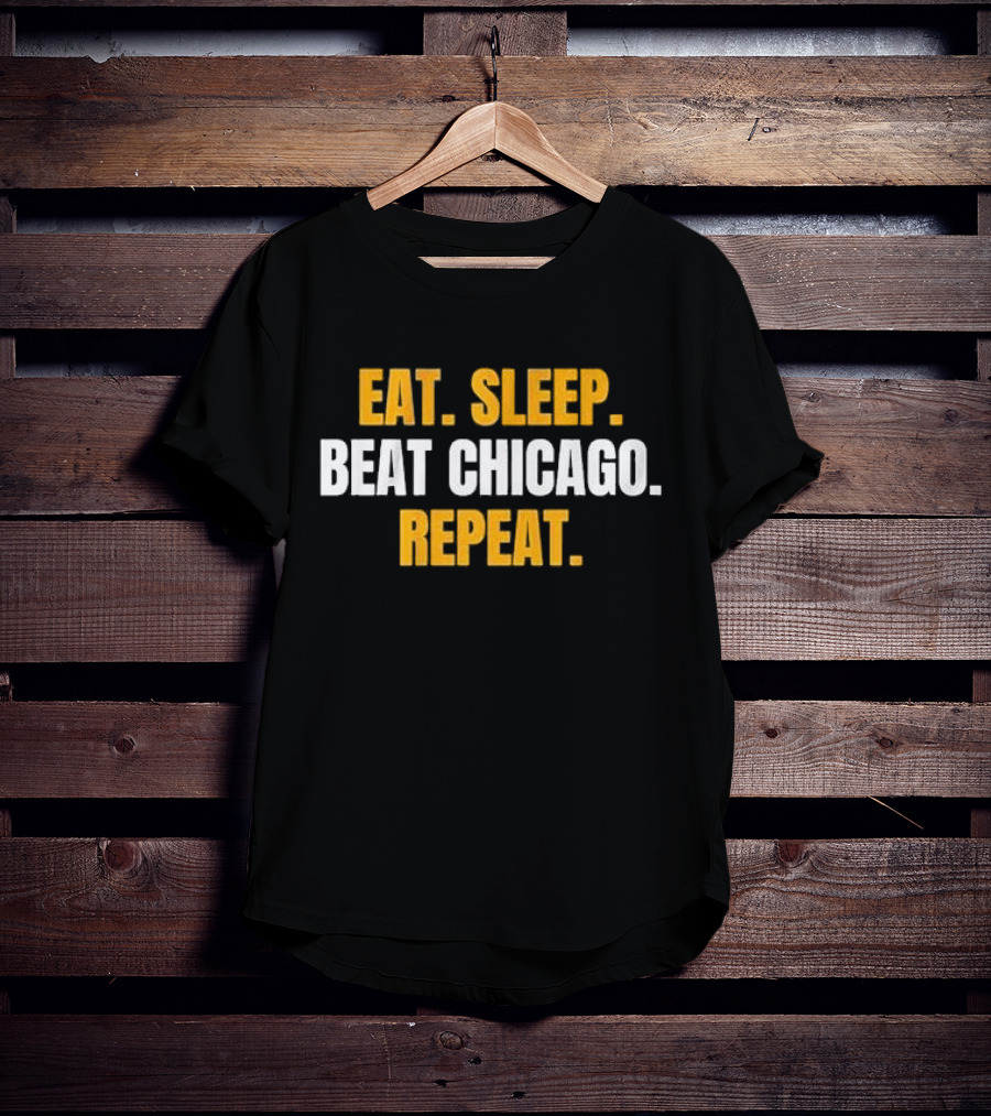 Eat Sleep Beat Chicago Repeat Motivational Sports Mantra T-Shirt