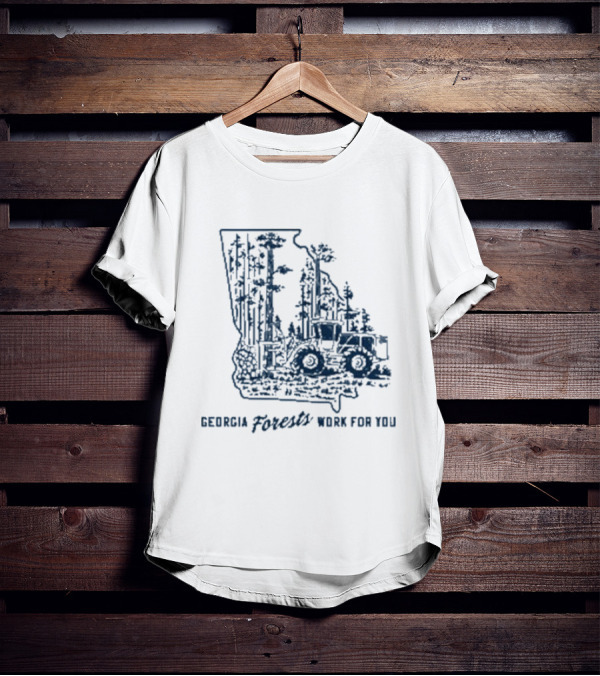 Georgia Forests Work For You Tractor In State T-Shirt