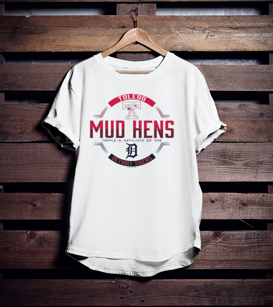 Toledo Mud Hens Triple-A Affiliate Of The Detroit Tigers T-Shirt