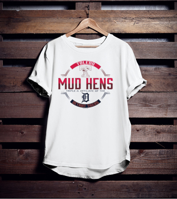 Toledo Mud Hens Triple-A Affiliate Of The Detroit Tigers T-Shirt