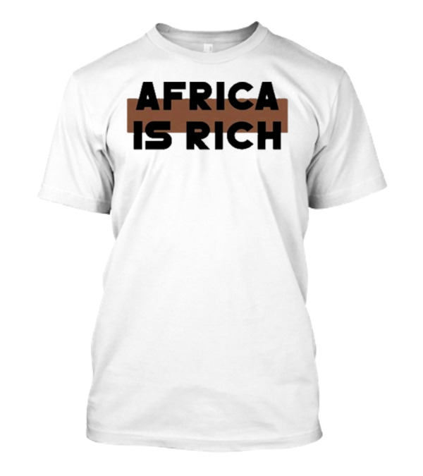 Queen Afrika Africa Is Rich T-Shirt