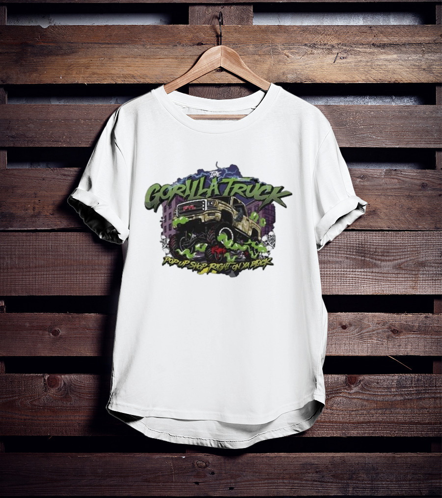 The Gorilla Truck Pop Up Shop Right On Ya Block T-Shirt