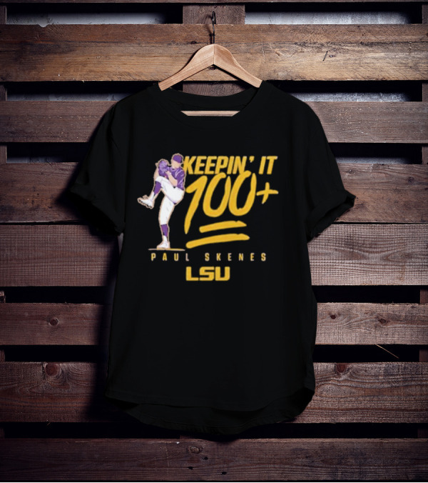 Keepin’ It 100+ Paul Skenes LSU Baseball T-Shirt