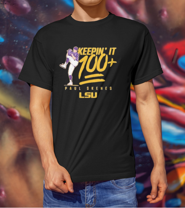 Keepin’ It 100+ Paul Skenes LSU Baseball T-Shirt